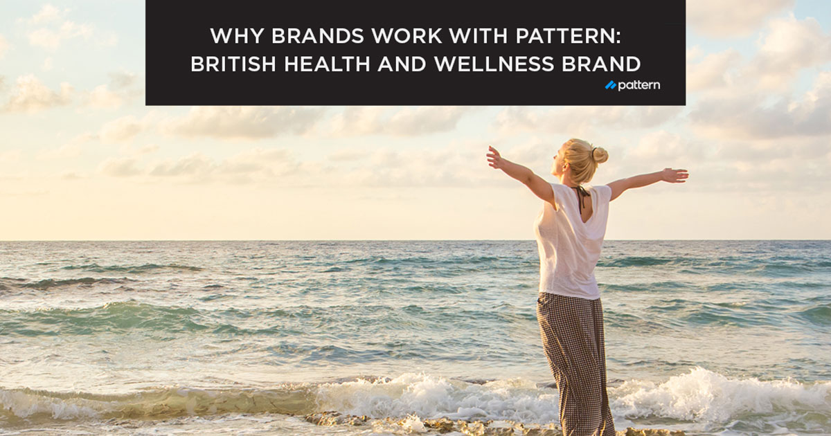 why brands work with pattern british health and wellness brand