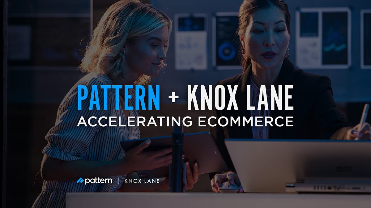 Pattern Secures $225M Growth Equity Investment led by Knox Lane
